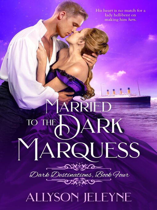 Title details for Married to the Dark Marquess by Allyson Jeleyne - Available